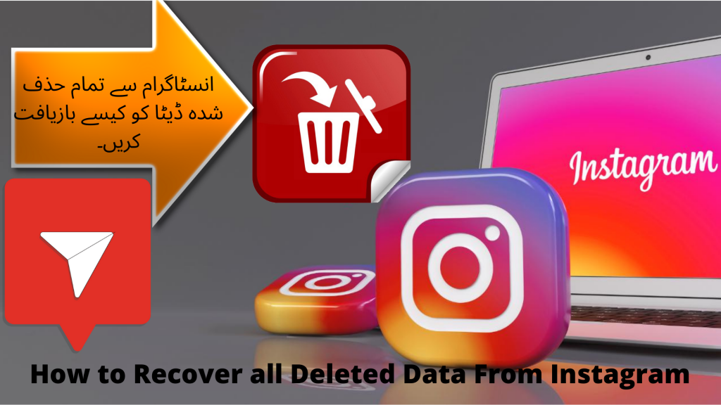How to Recover all Deleted Data From Instagram