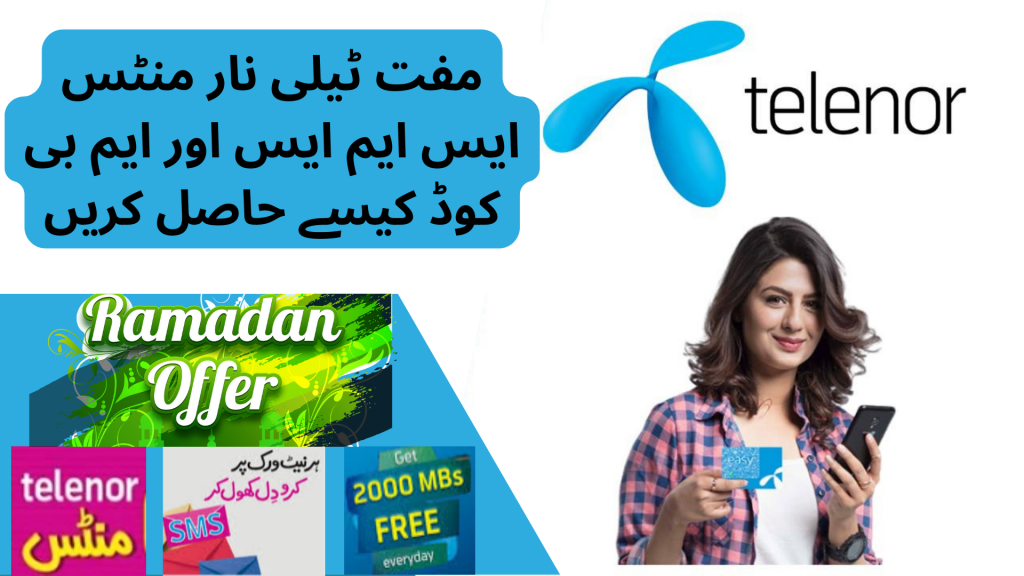 How To Get Free Telenor Minutes SMS and MB Code 2022