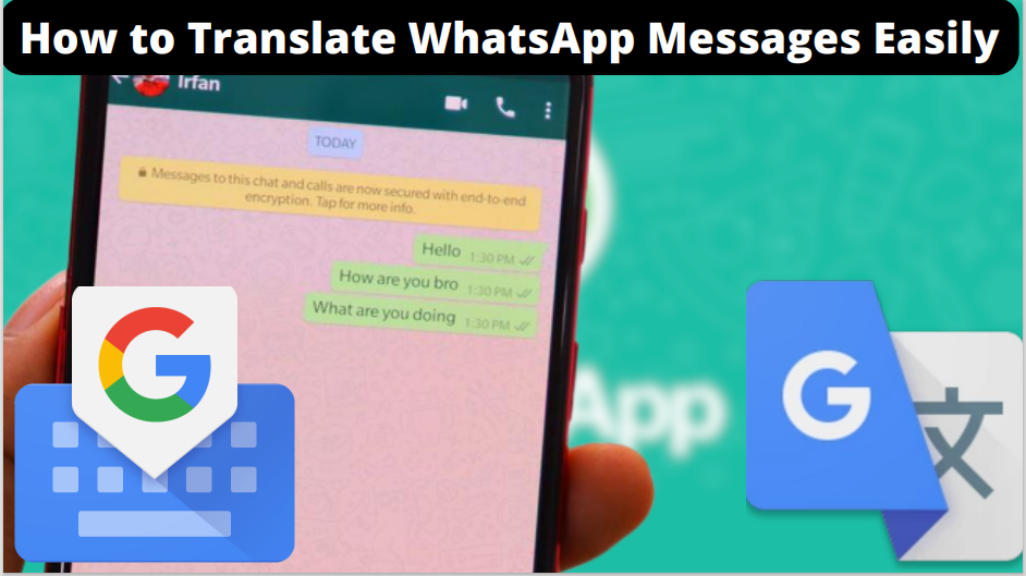  Translate WhatsApp Messages Easily