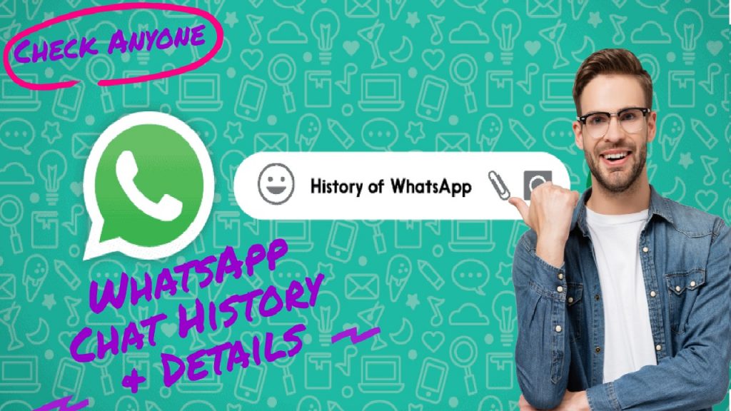 Check Anyone WhatsApp Chat History & Details