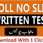 Punjab Police Test Roll Number Slip 2024 Download by CNIC